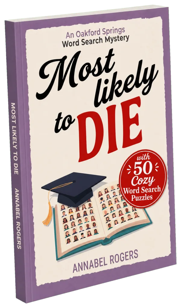 Most Likely to Die, book 3 of the Oakford Springs Murder Mysteries, paperback